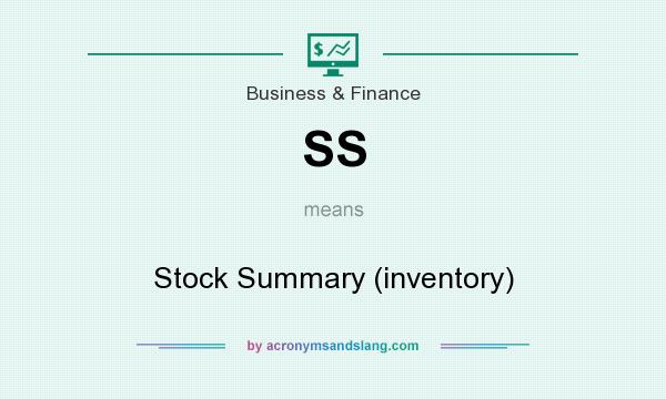 What does SS mean? It stands for Stock Summary (inventory)