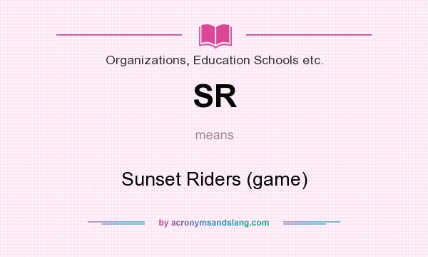 What does SR mean? It stands for Sunset Riders (game)