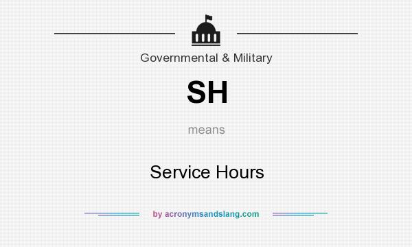 What does SH mean? It stands for Service Hours