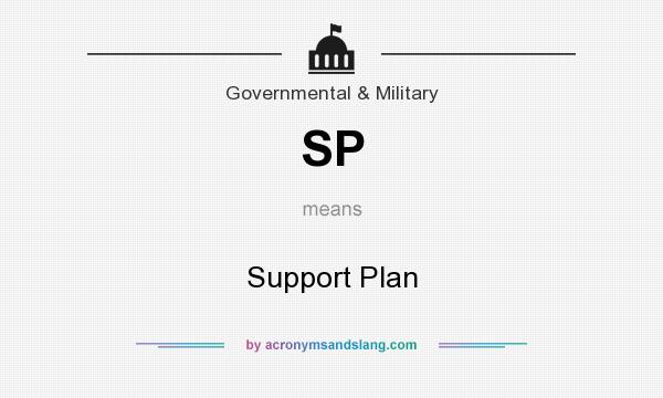 What does SP mean? It stands for Support Plan