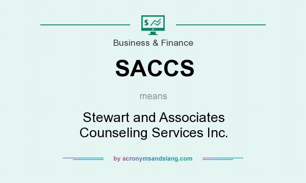 What does SACCS mean? It stands for Stewart and Associates Counseling Services Inc.