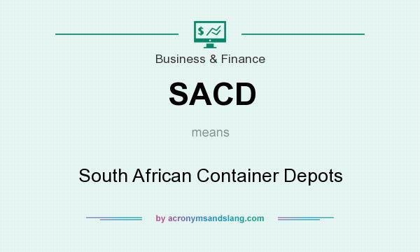 What does SACD mean? It stands for South African Container Depots