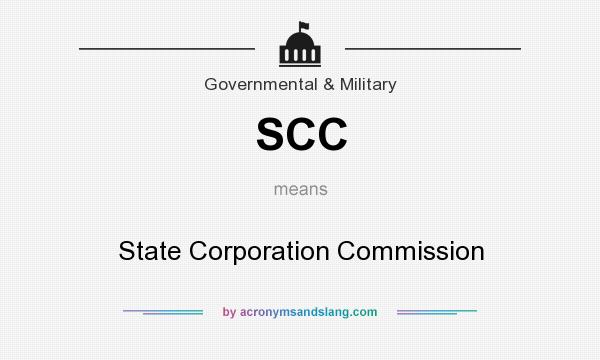 What does SCC mean? It stands for State Corporation Commission