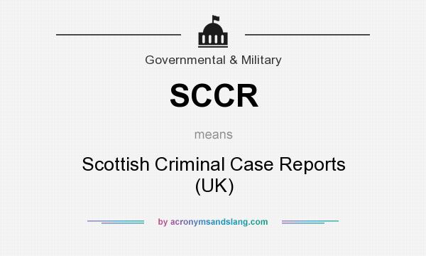 What does SCCR mean? It stands for Scottish Criminal Case Reports (UK)