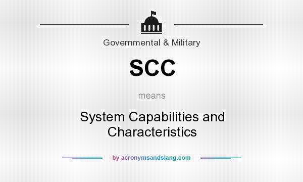 What does SCC mean? It stands for System Capabilities and Characteristics
