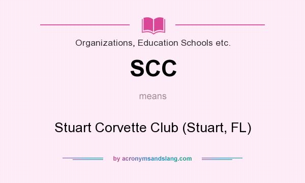 What does SCC mean? It stands for Stuart Corvette Club (Stuart, FL)