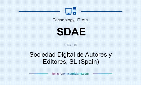 What does SDAE mean? It stands for Sociedad Digital de Autores y Editores, SL (Spain)