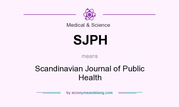 What does SJPH mean? It stands for Scandinavian Journal of Public Health