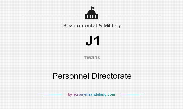 What does J1 mean? It stands for Personnel Directorate