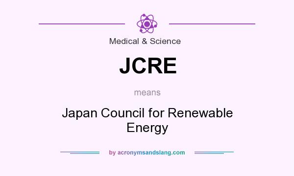 What does JCRE mean? It stands for Japan Council for Renewable Energy