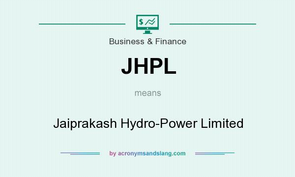 What does JHPL mean? It stands for Jaiprakash Hydro-Power Limited