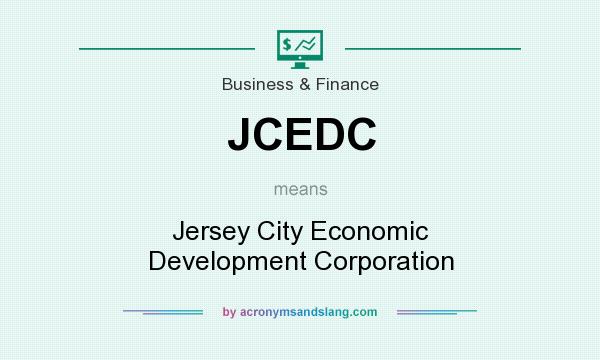 What does JCEDC mean? It stands for Jersey City Economic Development Corporation