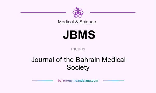 What does JBMS mean? It stands for Journal of the Bahrain Medical Society