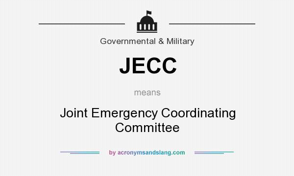 What does JECC mean? It stands for Joint Emergency Coordinating Committee