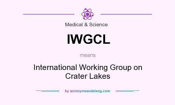 What does IWGCL mean? It stands for International Working Group on Crater Lakes