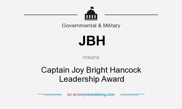 What does JBH mean? It stands for Captain Joy Bright Hancock Leadership Award