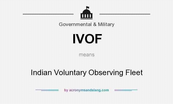 What does IVOF mean? It stands for Indian Voluntary Observing Fleet