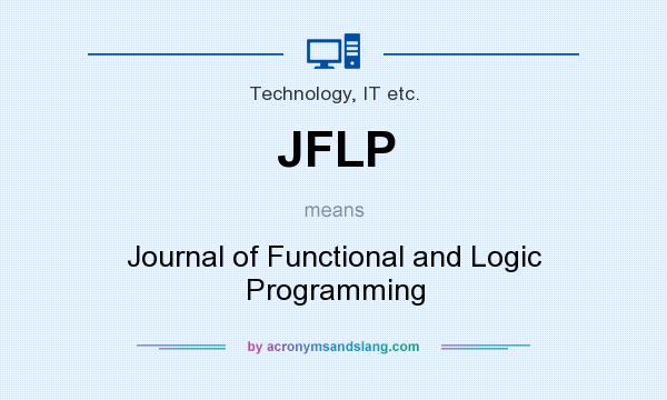 What does JFLP mean? It stands for Journal of Functional and Logic Programming