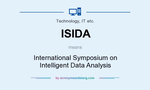 What does ISIDA mean? It stands for International Symposium on Intelligent Data Analysis