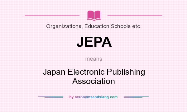 What does JEPA mean? It stands for Japan Electronic Publishing Association