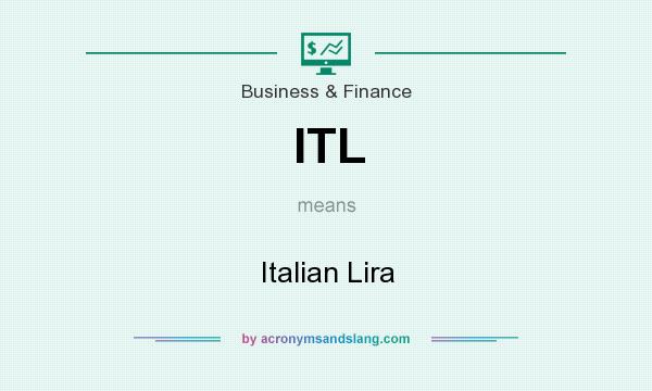 What does ITL mean? It stands for Italian Lira