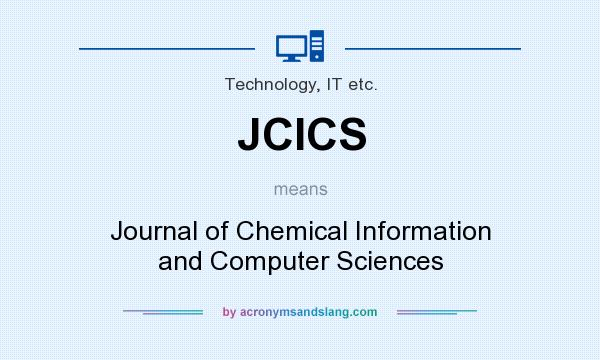 What does JCICS mean? It stands for Journal of Chemical Information and Computer Sciences