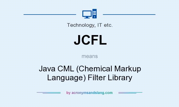 What does JCFL mean? It stands for Java CML (Chemical Markup Language) Filter Library
