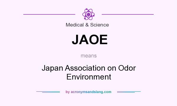 What does JAOE mean? It stands for Japan Association on Odor Environment