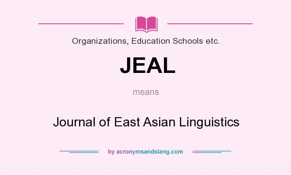 What does JEAL mean? It stands for Journal of East Asian Linguistics