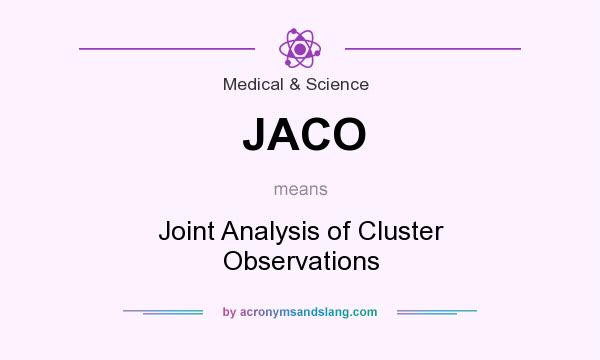 What does JACO mean? It stands for Joint Analysis of Cluster Observations