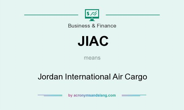 What does JIAC mean? It stands for Jordan International Air Cargo