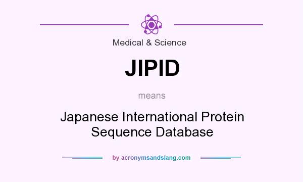 What does JIPID mean? It stands for Japanese International Protein Sequence Database