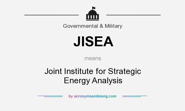 What does JISEA mean? It stands for Joint Institute for Strategic Energy Analysis