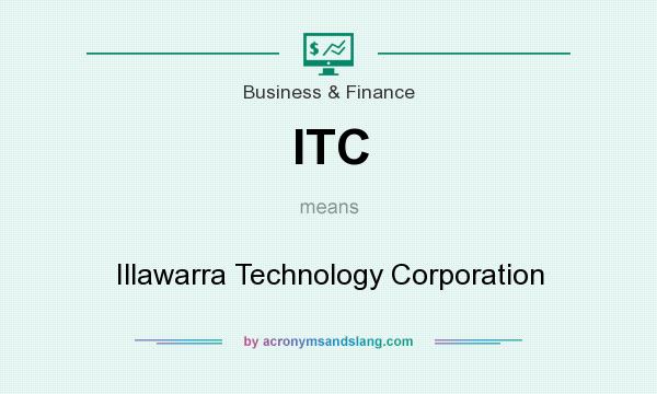 What does ITC mean? It stands for Illawarra Technology Corporation