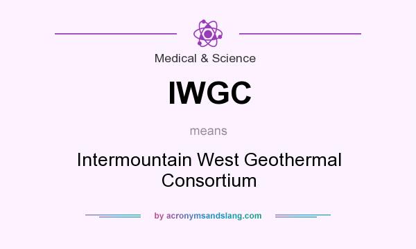 What does IWGC mean? It stands for Intermountain West Geothermal Consortium