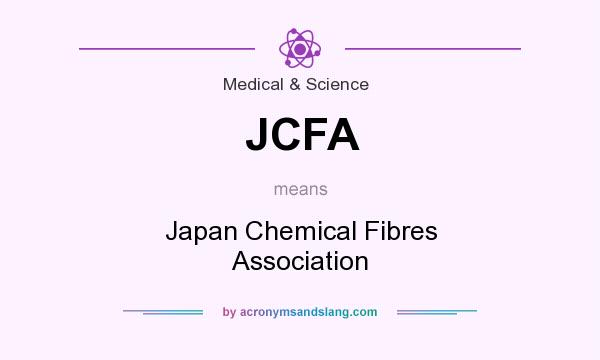 What does JCFA mean? It stands for Japan Chemical Fibres Association