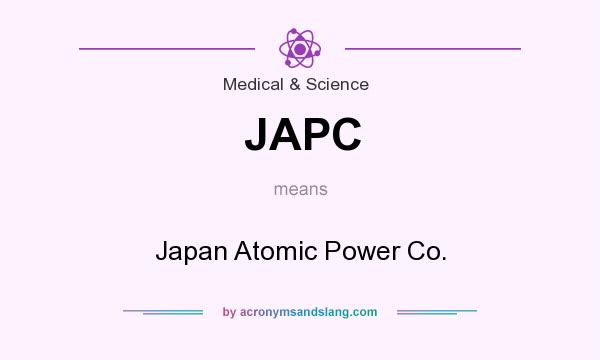 What does JAPC mean? It stands for Japan Atomic Power Co.