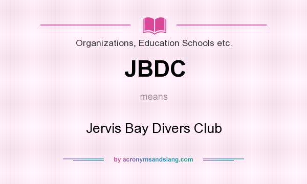 What does JBDC mean? It stands for Jervis Bay Divers Club