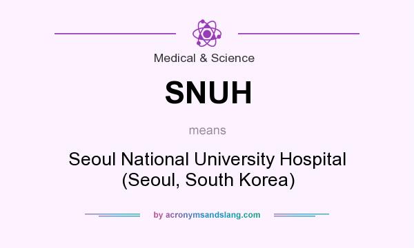What does SNUH mean? It stands for Seoul National University Hospital (Seoul, South Korea)