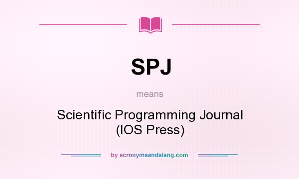 What does SPJ mean? It stands for Scientific Programming Journal (IOS Press)