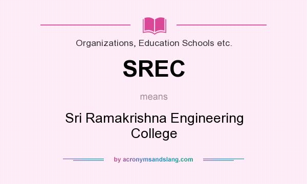 What does SREC mean? It stands for Sri Ramakrishna Engineering College