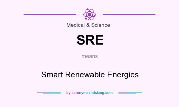 What does SRE mean? It stands for Smart Renewable Energies