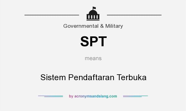 What does SPT mean? It stands for Sistem Pendaftaran Terbuka