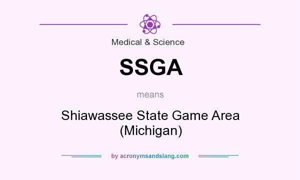 What does SSGA mean? It stands for Shiawassee State Game Area (Michigan)