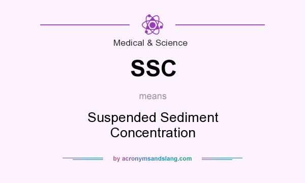 What does SSC mean? It stands for Suspended Sediment Concentration