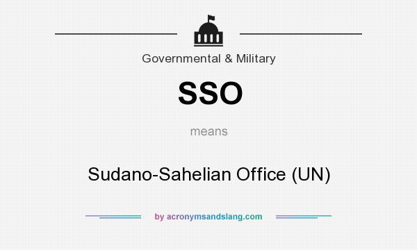 What does SSO mean? It stands for Sudano-Sahelian Office (UN)
