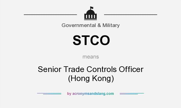 What does STCO mean? It stands for Senior Trade Controls Officer (Hong Kong)
