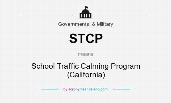 What does STCP mean? It stands for School Traffic Calming Program (California)
