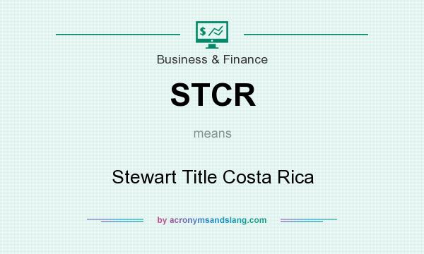 What does STCR mean? It stands for Stewart Title Costa Rica