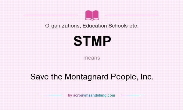 What does STMP mean? It stands for Save the Montagnard People, Inc.